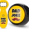 Amazon:$7.47 ($22.99)Dad Joke Deluxe Pack: Laugh-Out-Loud Talking Bottle Opener & Button - The Ultimate Gag Gift for Dads Everywhere
